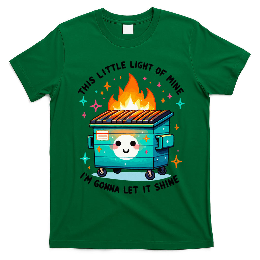Dumpster Fire Light IM Gonna Let It Shine Halloween T-Shirt - Irish Green