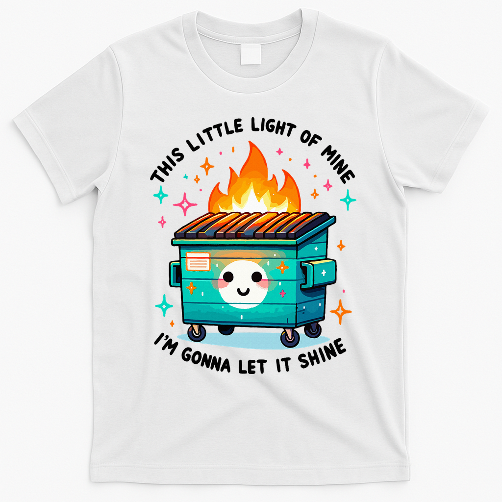 Dumpster Fire Light IM Gonna Let It Shine Halloween T-Shirt - White