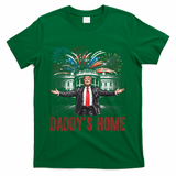 Daddys Home White House President Donald Trump T-Shirt - Green
