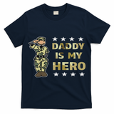 Daddy Is My Hero Military T-Shirt