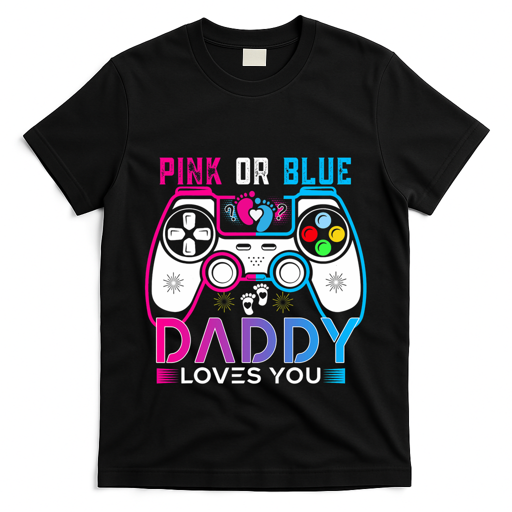 Daddy Loves You Gender Reveal Baby Gaming Dad T-Shirt