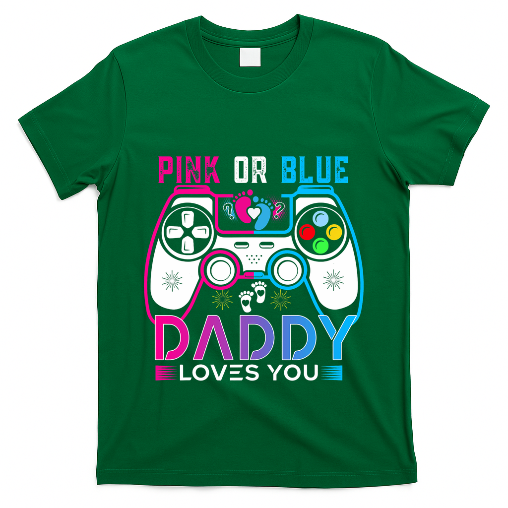 Daddy Loves You Gender Reveal Baby Gaming Dad T-Shirt