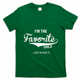 Dads Moms Favorite Funny Sibling Funny Gift Brother Sister Great Gift T-Shirt - Irish Green