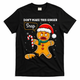 DonT Make This Ginger Snap Redhead Funny Christmas T-Shirt - Black