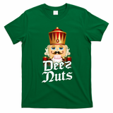 Deez Nuts Nutcracker Nut Funny Xmas Christmas Pajama Family T-Shirt - Irish Green