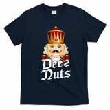 Deez Nuts Nutcracker Nut Funny Xmas Christmas Pajama Family T-Shirt - Navy Blue