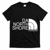 Da North Shore Hawaii T-Shirt
