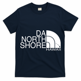 Da North Shore Hawaii T-Shirt