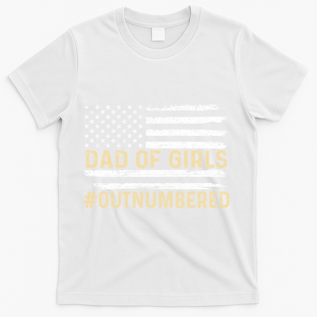 Dad Of Girls Outnumbered American Flag T-Shirt - White