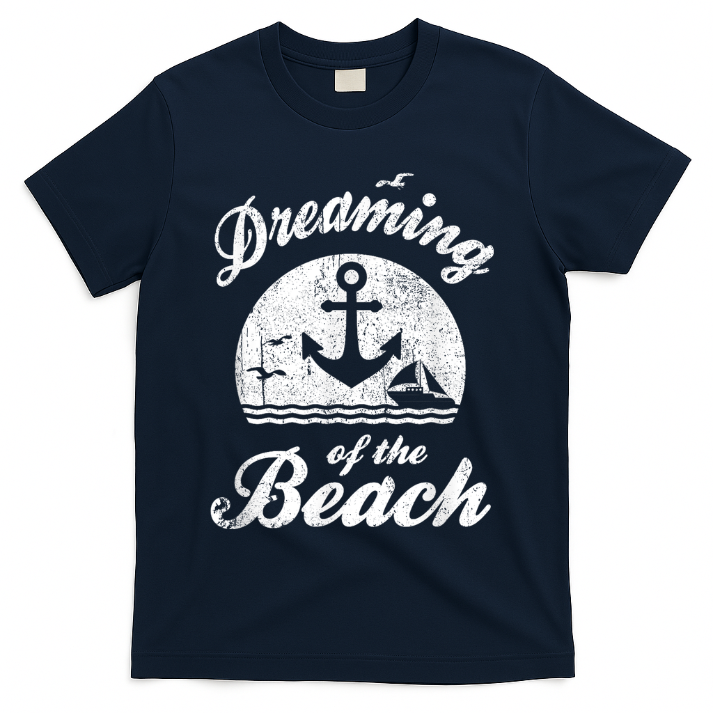 Dreaming Of The Beach Summer Happiness Water Life Sand Love Gift Boy T-Shirt - Navy