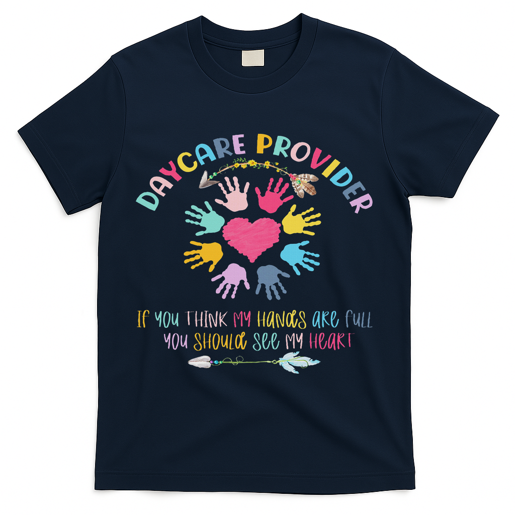 Daycare Provider Childcare Pre K Teacher Appreciation T-Shirt - Navy