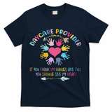 Daycare Provider Childcare Pre K Teacher Appreciation T-Shirt - Navy
