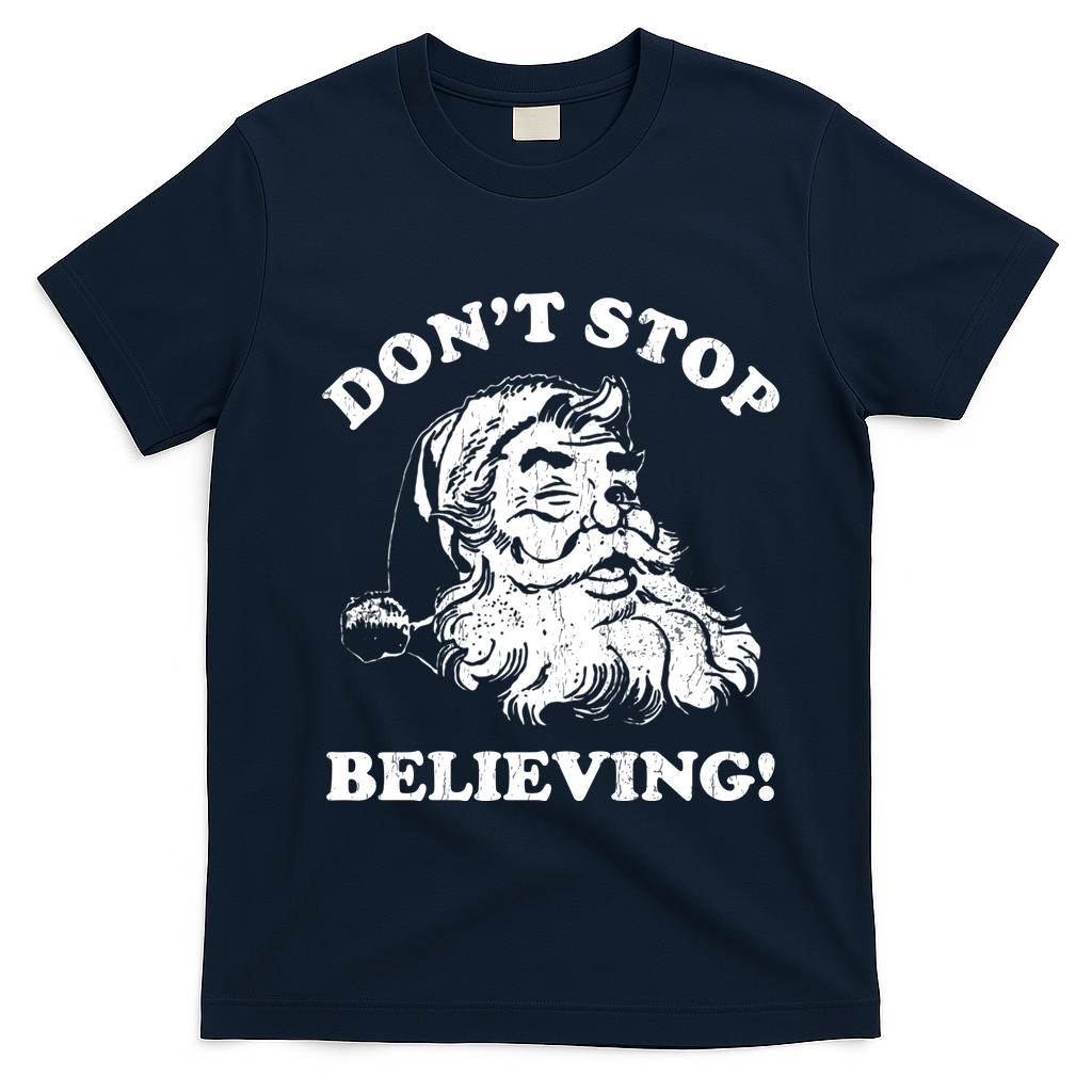 Dont Stop Believing Santa Claus Christmasvintage T-Shirt - Navy Blue