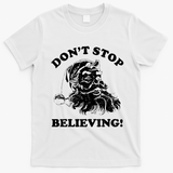 Dont Stop Believing Santa Claus Christmasvintage T-Shirt - White