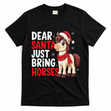 Dear Santa Just Bring Horses Horseback Rider Rodeo Christmas T-Shirt - Black