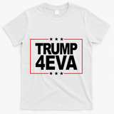Donald Trump 4EVA 2028 Forever T-Shirt - White