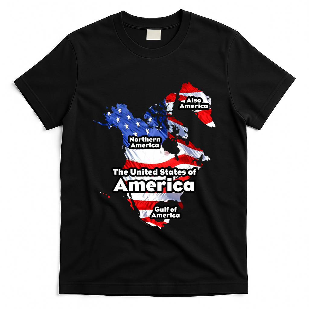 Donald Trump American Flag Canada Greenland Gulf Map T-Shirt - Black