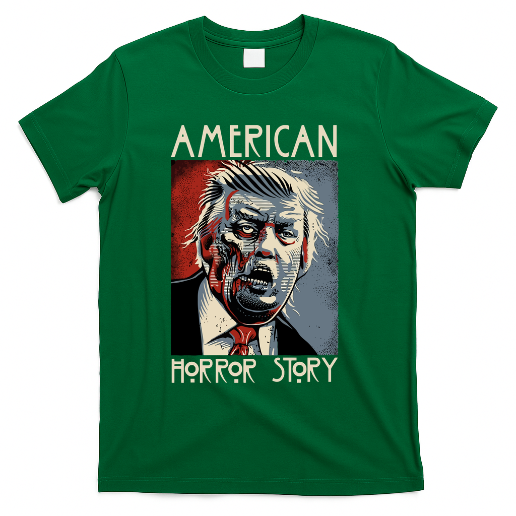 Donald Trump Horror Story T-Shirt - Green