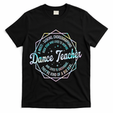 Dance Teacher Back To School Dancer Dance Instructor Tie Dye T-Shirt - Black