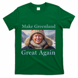 Donald Trump Greenland Funny Conservative Maga T-Shirt - Green