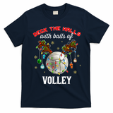 Deck The Halls With Balls Of Volley Christmas Volleyball T-Shirt - Navy Blue