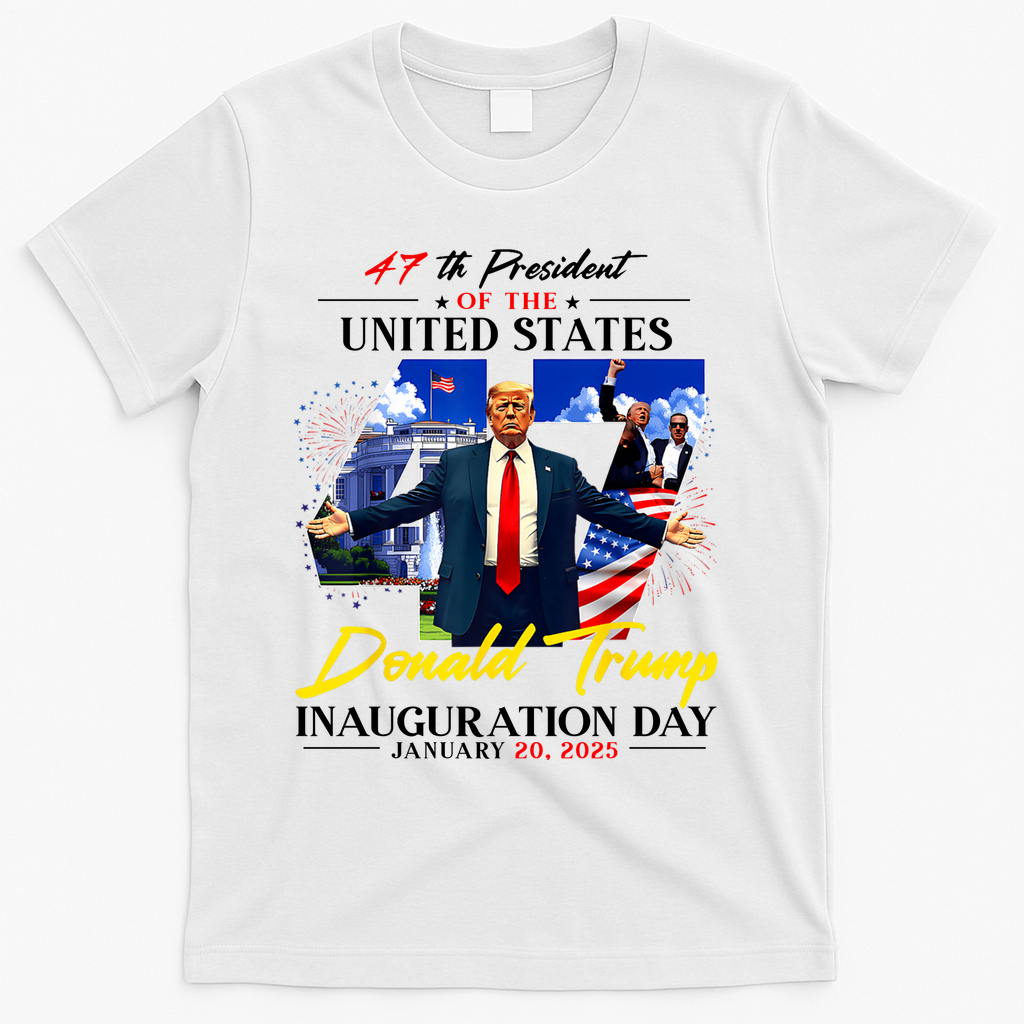 Donald Trump Inauguration Day 2025 47th President T-Shirt - White