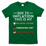 Due To Inflation This Is My Funny Halloween Costume T-Shirt - Irish Green