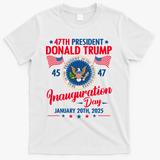 Donald Trump Inauguration Day 2025 47th T-Shirt - White