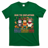 Due To Inflation Halloween Thanksgiving Ugly Christmas Llama Gift T-Shirt - Irish Green