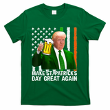 Donald Trump Make St Patricks Day Great Again T-Shirt - Green