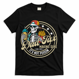 Dad Tax Making Sure Not Poison T-Shirt - Black