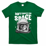Don't Touch My Space Cat T-Shirt