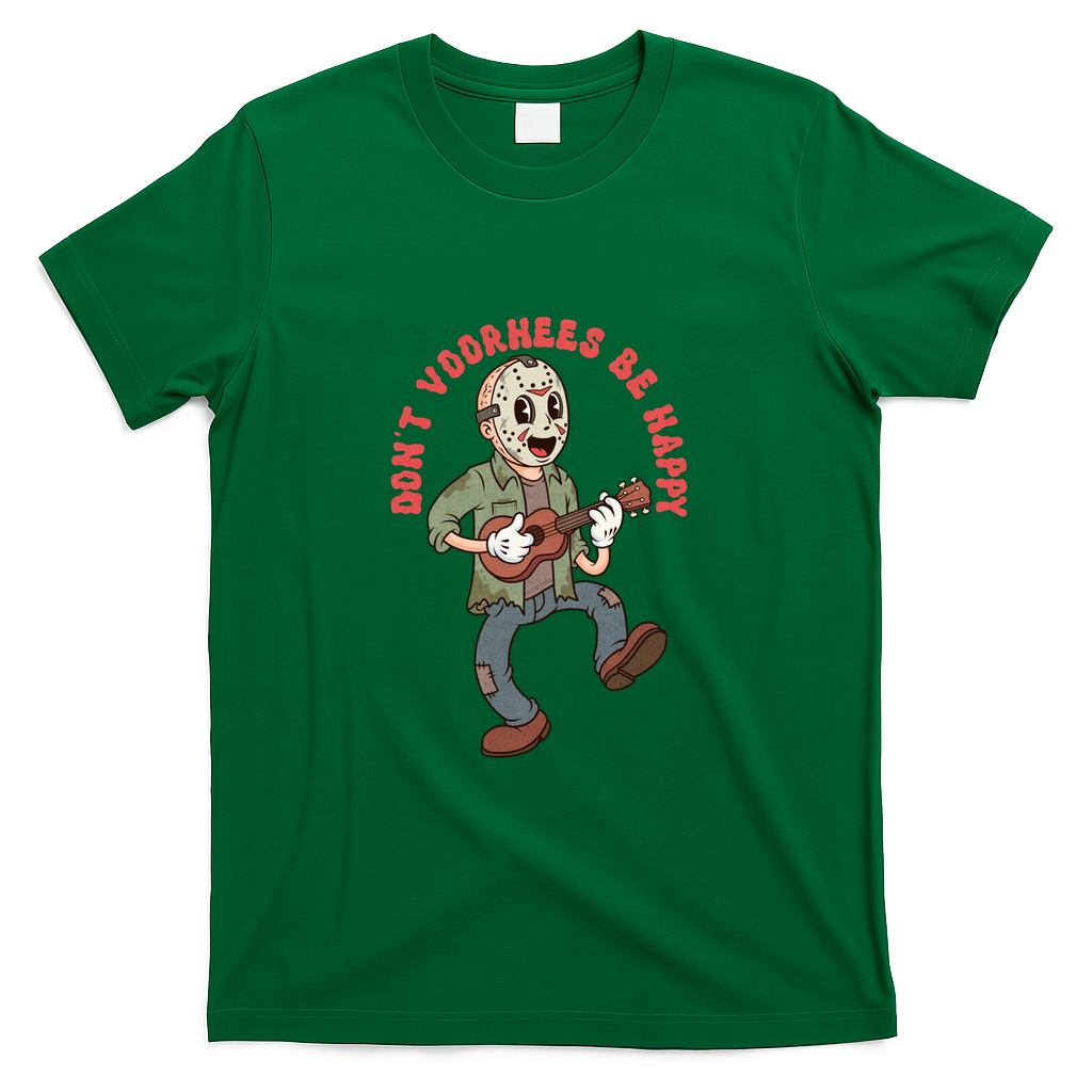 Don't Voorhees Be Happy - Green
