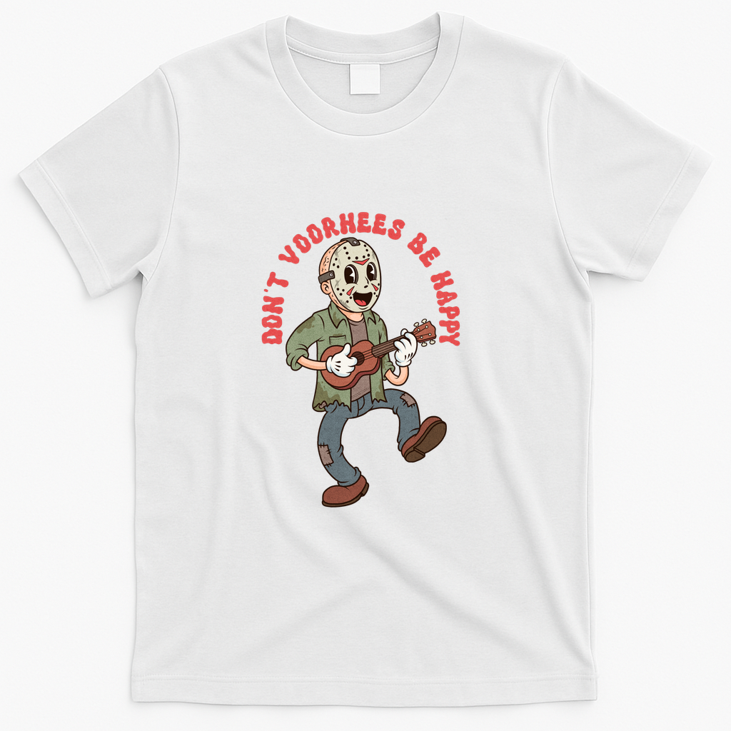 Don't Voorhees Be Happy - White