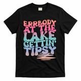 Errbody At The Lake Gettin Tipsy Lake Life Summer Trendy T-Shirt - Black