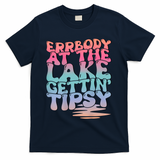Errbody At The Lake Gettin Tipsy Lake Life Summer Trendy T-Shirt - Navy