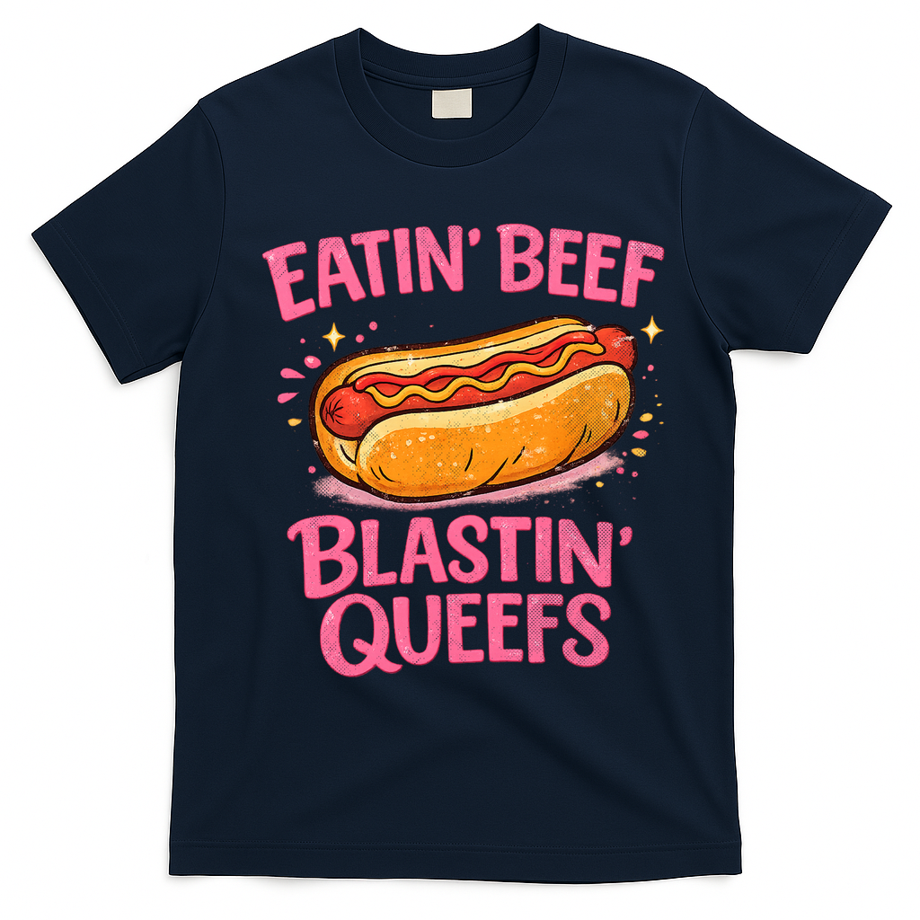 Eatin' Beef Blastin' Queefs T-Shirt - Navy Blue