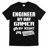 Engineer By Day Gamer By Night T-Shirt