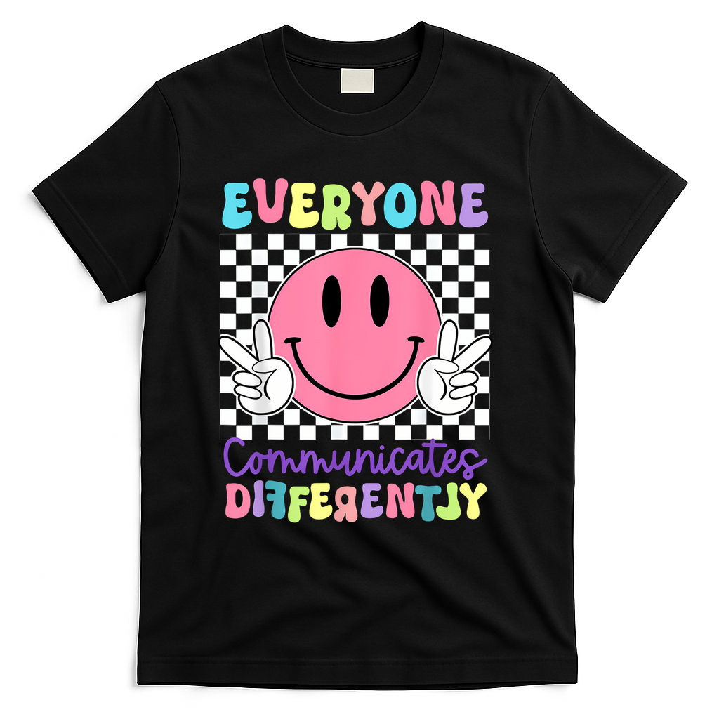 Everyone Communicates Differently Autism Awareness Teacher T-Shirt - Black