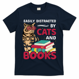 Easily Distracted By Cats And Books T-Shirt