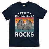 Easily Distracted By Rocks Collector Mineral Retro Geologist T-Shirt