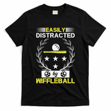 Easily Distracted By Wiffleball T-Shirt