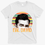 Ew David Funny Retro T-Shirt - White