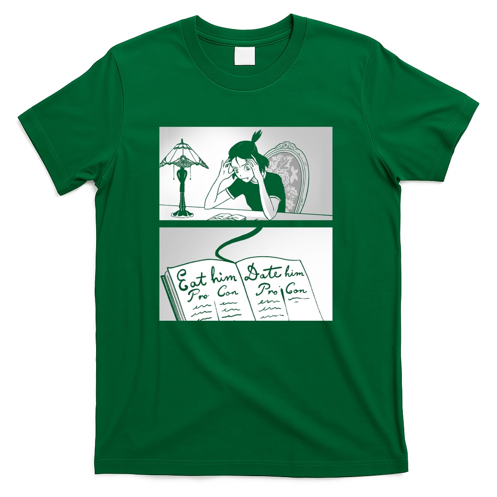 Eat him / Date Him - Green