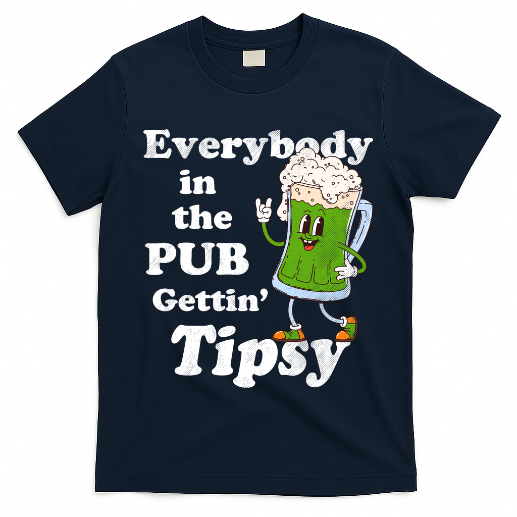 Everybody In The Pub Gettin Tipsy T-Shirt