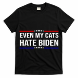 Even My Cats Hate Biden Funny Anti Biden FJB T-Shirt