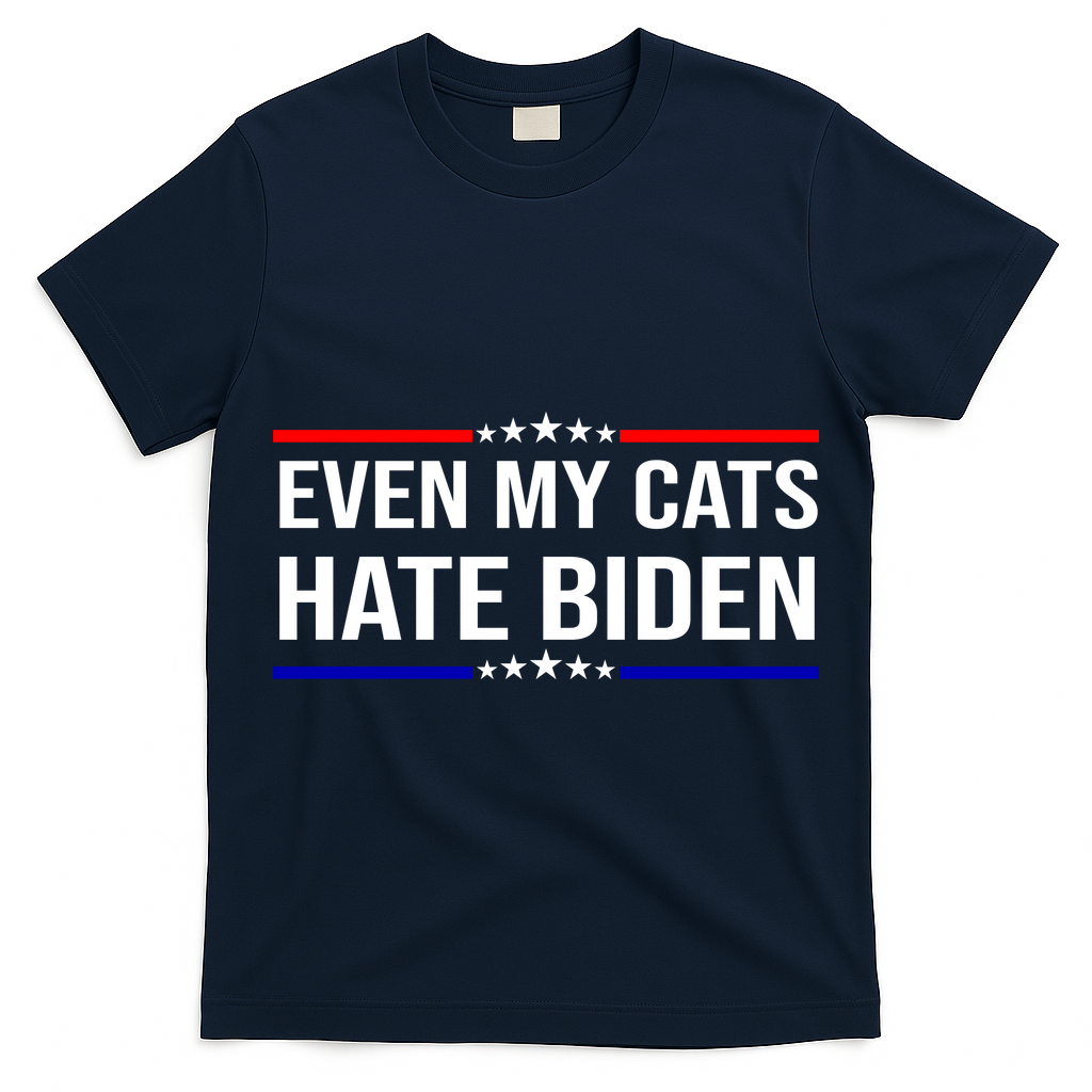 Even My Cats Hate Biden Funny Anti Biden FJB T-Shirt