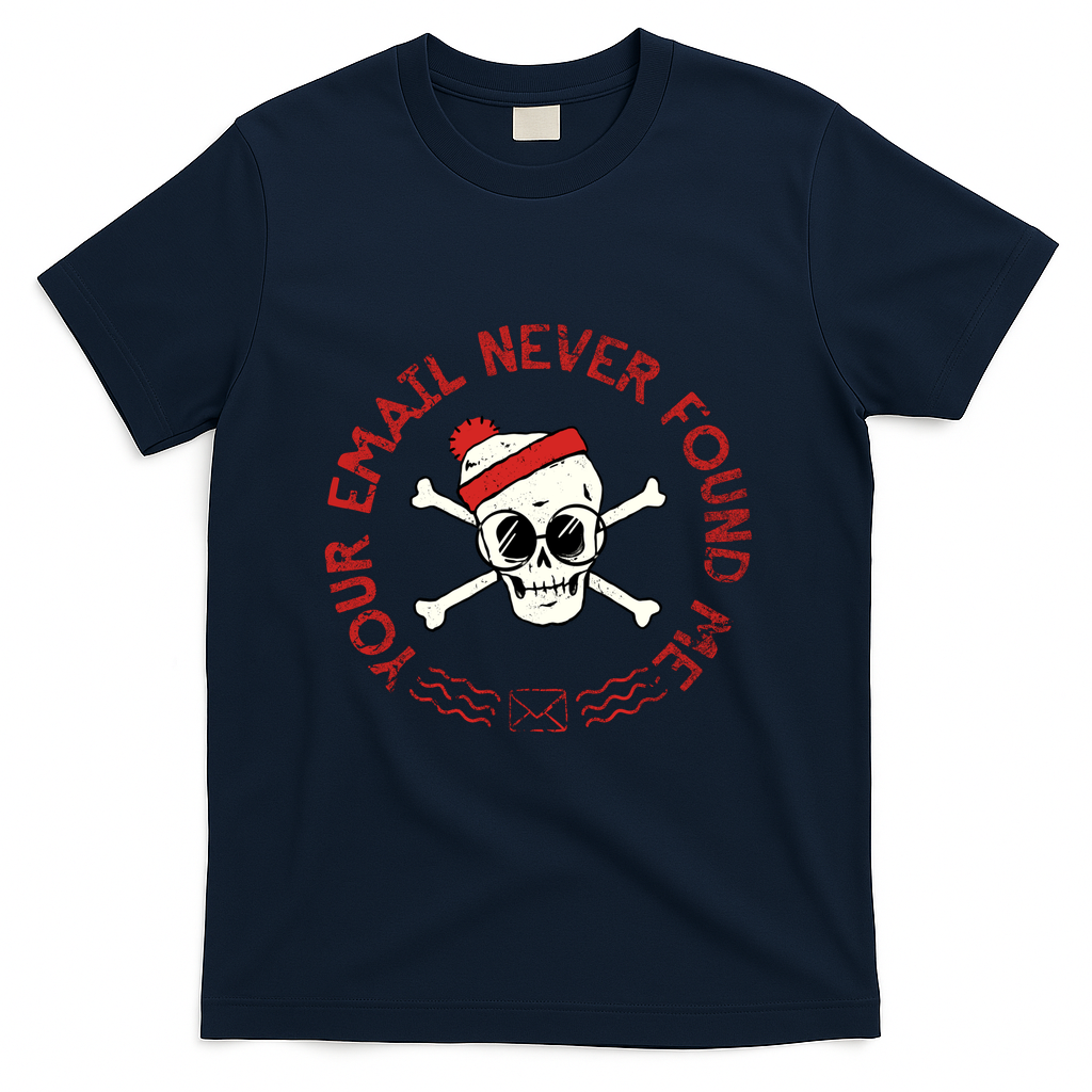 Email Never Found Me - Navy