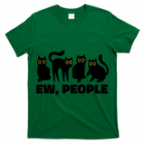 Ew People Funny Cat Lover T-Shirt