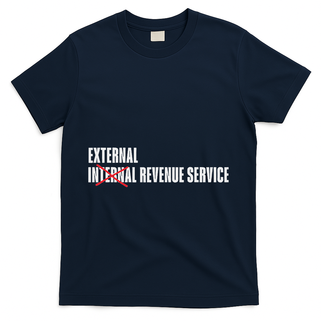 External Revenue Service Trump Maga Taxes T-Shirt - Navy